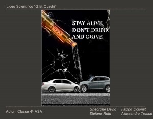 Stay alive, don't drink and drive
